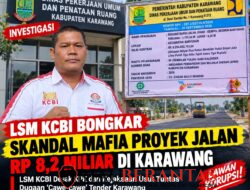LSM KCBI: Dugaan Manipulasi Tender di Karawang Adalah Kejahatan Terstruktur dan Masif